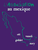 Association au Mexique (L')